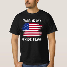 Dies ist meine Pride-Flagge | USA Amerikanischer 4 T-Shirt