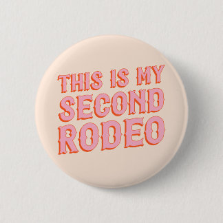 Dies ist My Second Rodeo (alte Westbriefe) Button