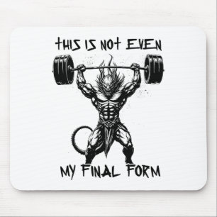 Dies ist nicht einmal mein letztes Form Gym Beast  Mousepad