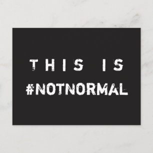 Dies ist #NotNormal Social Justice Postcard Postkarte