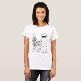 Dies ist nur ein positives Kapitelzitat  T-Shirt
