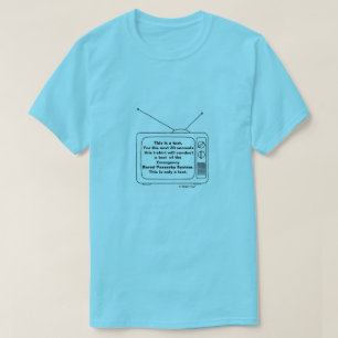 Dies ist nur ein Test - ein MisterP-Shirt T-Shirt