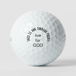 Dies ist unser Wendepunkt, der für Gott lebt Golfball