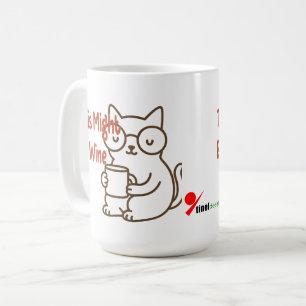 Dies könnte Wine sein - Cat Tasse Edition