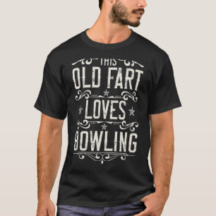 Diese alte Furz Lieben Bowling Vintagen alten Mann T-Shirt