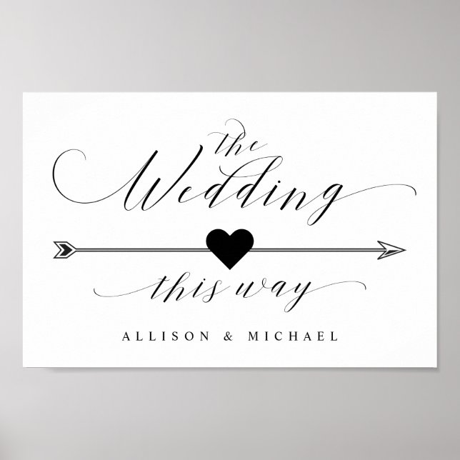 Diese Art Hochzeit Kalligrafie Script Arrow-Zeiche Poster (Vorne)