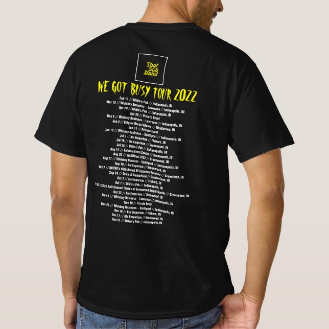 Diese Band der 90er Jahre - Wir Got Busy Tour 2022 T-Shirt (Rückseite)