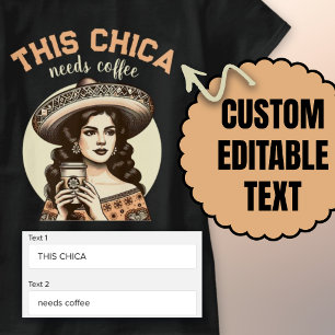 Diese Chica braucht Kaffee Retro Latina Frauenkaff T-Shirt