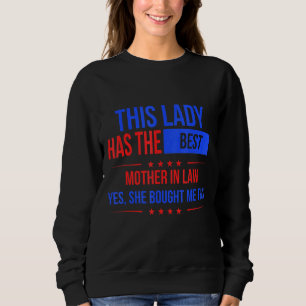 Diese Dame hat die beste Mutter im Jura Sarcastic Sweatshirt