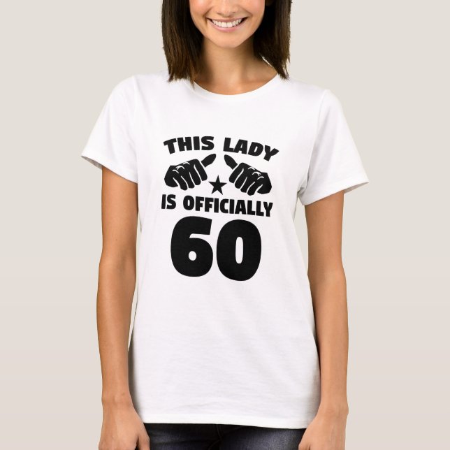 Diese Dame Is Officially 60 Jahre alte 60. T-Shirt (Vorderseite)