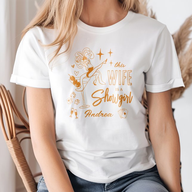 Diese Ehefrau ist ein Showgirl-Junggesellinnenabsc T-Shirt (Von Creator hochgeladen)