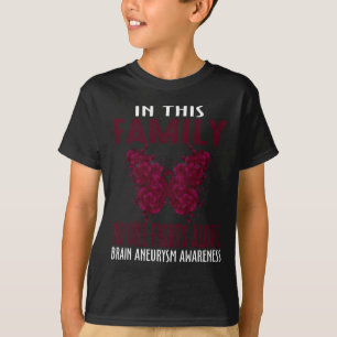 Diese Familie Gehirn Aneurysma Bewusstsein T-Shirt