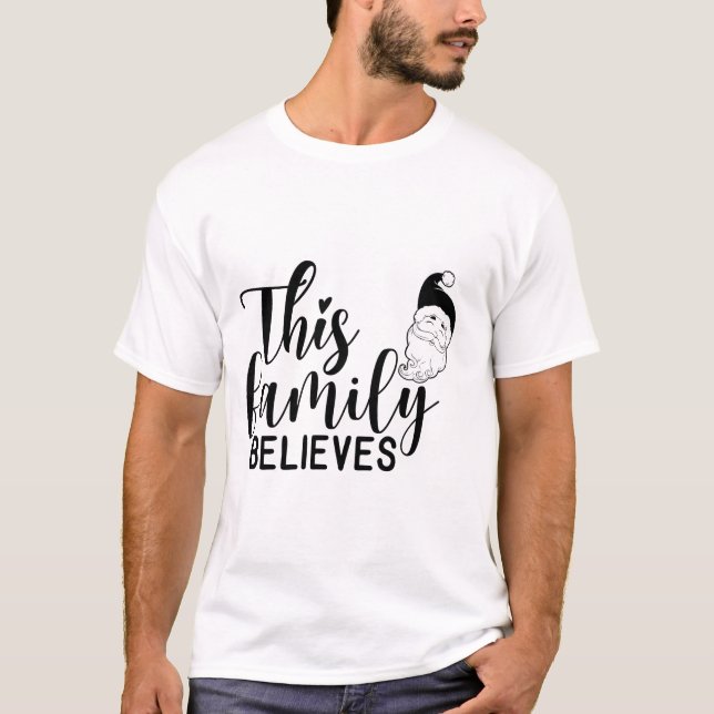 Diese Familie glaubt T-Shirt (Vorderseite)