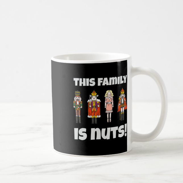 Diese Familie ist Nuts Nutcracker Squad passend Xm Kaffeetasse (Rechts)