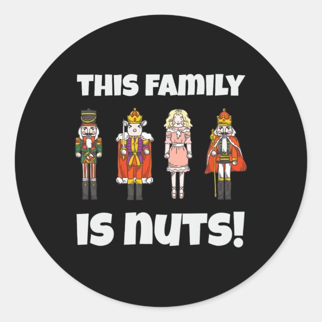 Diese Familie ist Nuts Nutcracker Squad passend Xm Runder Aufkleber (Vorderseite)