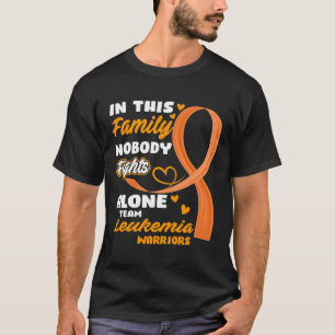 Diese Familie kämpft niemand allein gegen Leukämie T-Shirt