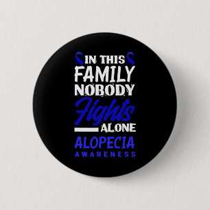 Diese Familie niemand kämpft allein Alopezie Bewus Button