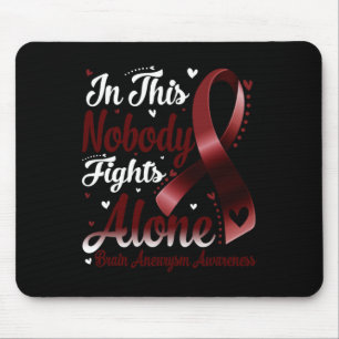 Diese Familie niemand kämpft allein Hirnaneurysma  Mousepad