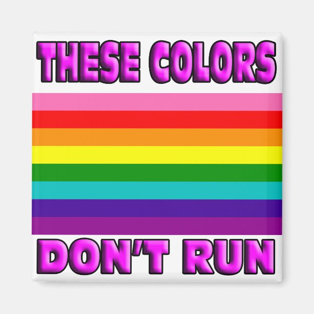 Diese Farben laufen nicht. Magnet (Vorne)