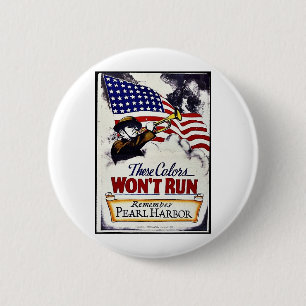 Diese Farben, laufen nicht, Pearl Harbor Button