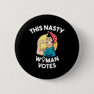 Diese fiese Frau wählt feministisch für Biden und  Button