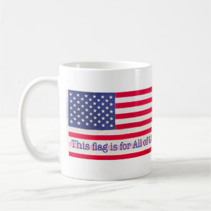 Diese Flagge ist für uns alle! Kaffeetasse