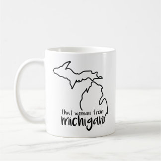 Diese Frau aus der Michigan-Kaffee-Tasse Kaffeetasse