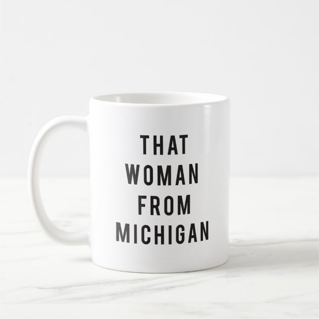 Diese Frau aus der Michigan-Kaffee-Tasse Kaffeetasse (Links)