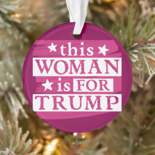 Diese Frau ist für Trump-Ornament Ornament