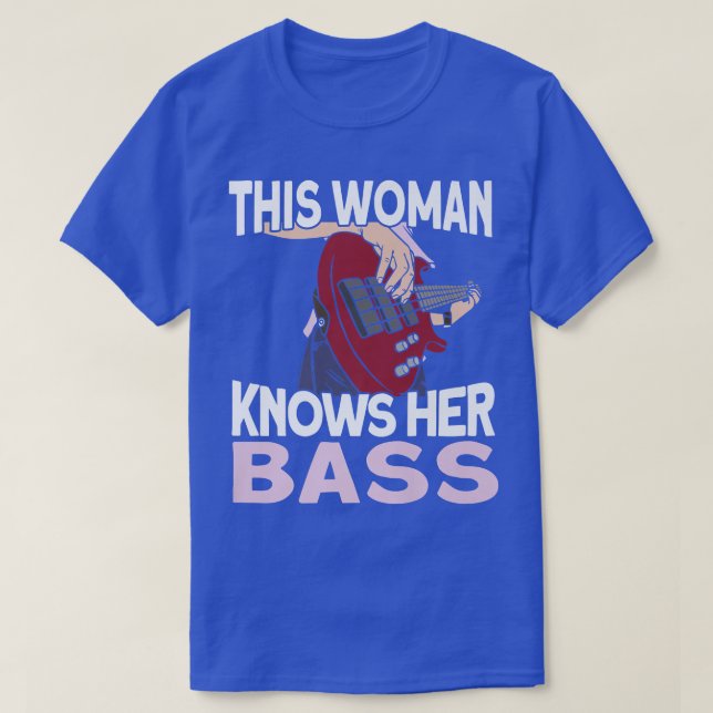 Diese Frau kennt ihren BassMusiker Bassist Bass Gu T-Shirt (Design vorne)
