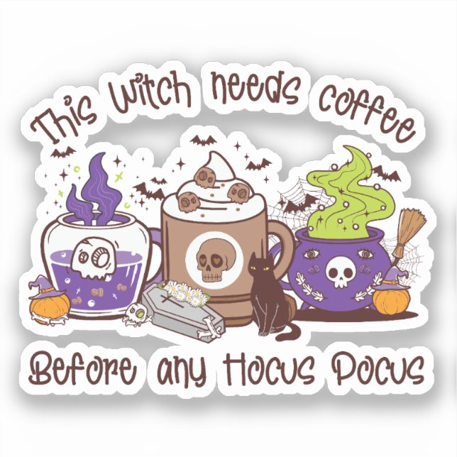 Diese Hexe braucht Kaffee Aufkleber (Vorderseite)