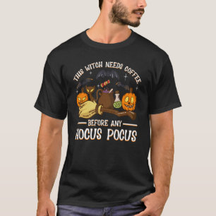 Diese Hexe braucht Kaffee, bevor es irgendwelchen T-Shirt