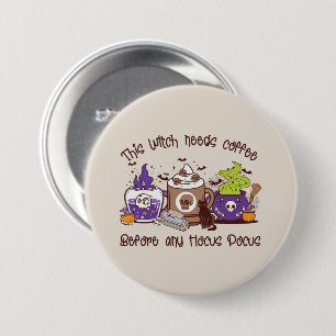 Diese Hexe braucht Kaffee Button