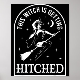 Diese Hexe heiratet Junggesellinnenabschied Poster