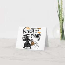 Diese Hexe nahm mir meine Süßigkeiten. Karte