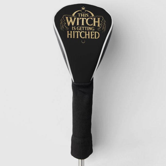 Diese Hexe wird geheiratet Hallo Braut Golf Headcover (Vorderseite)