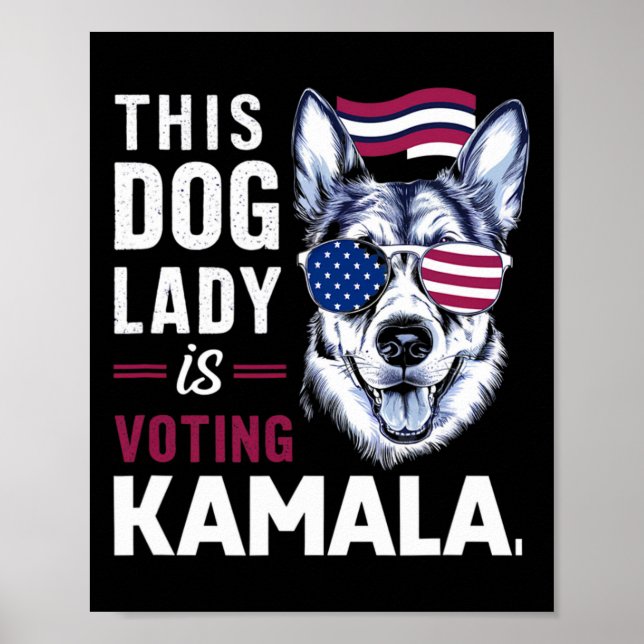 Diese Hundedame wählt Kamala Poster (Vorne)