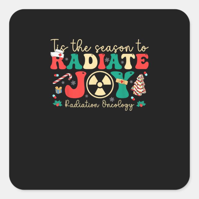 Diese Jahreszeit, um die Radiation Onkologie zu er Quadratischer Aufkleber (Vorderseite)