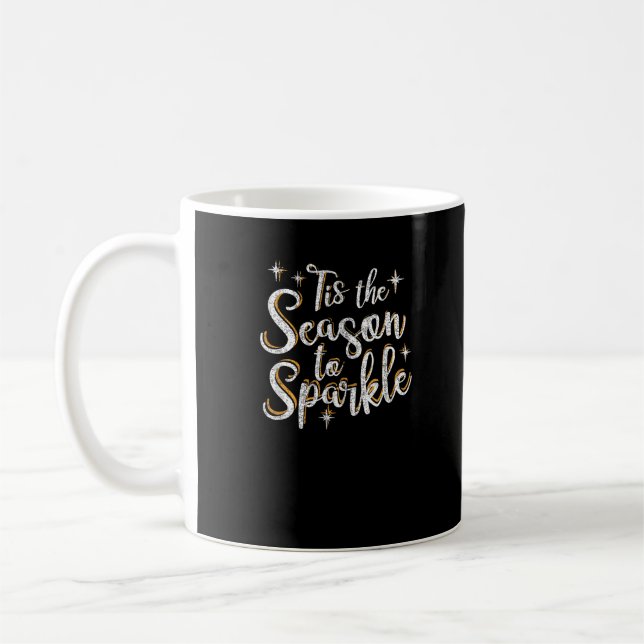 Diese Jahreszeit zu Sparkle Funny Weihnachten Spri Kaffeetasse (Links)
