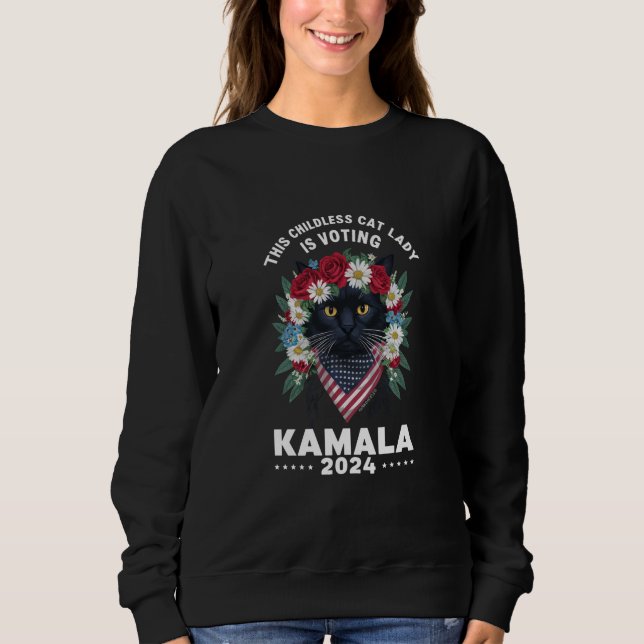 Diese kinderlose Katze Lady Ladys wählt Kamala Sweatshirt (Vorderseite)