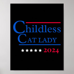 Diese kinderlose Katze-Lady wählt Kamala-Harris 20 Poster