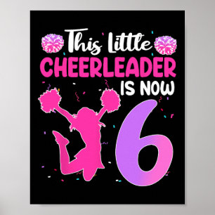 Diese kleine Cheerleaderin wird jetzt 6 Jahre alt Poster