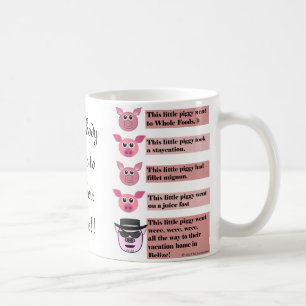 "Diese kleine Piggy" Kaffeetasse, 11 Unze Tasse