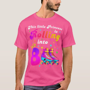 Diese kleine Prinzessin rollt zum 8. Geburtstag au T-Shirt