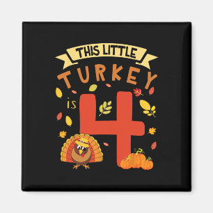 Diese kleine Türkei ist 4 Jahre glücklich Geburtst Magnet