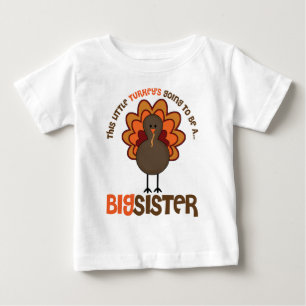 Diese kleine Türkei wird eine große Schwester Baby T-shirt