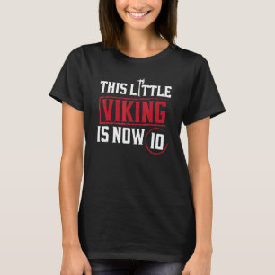 Diese kleine Wikingparty ist jetzt 10. Geburtstags T-Shirt