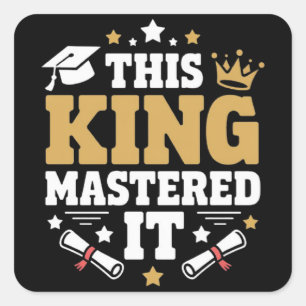 Diese König habe ich gemeistert Es ist die Abschlu Quadratischer Aufkleber