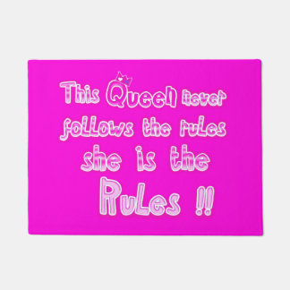 Diese Königin folgt nie den Regeln dunkelrosa Fußmatte