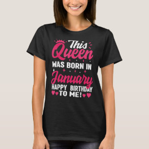 Diese Königin Geboren im Januar Geburtstags Frauen T-Shirt